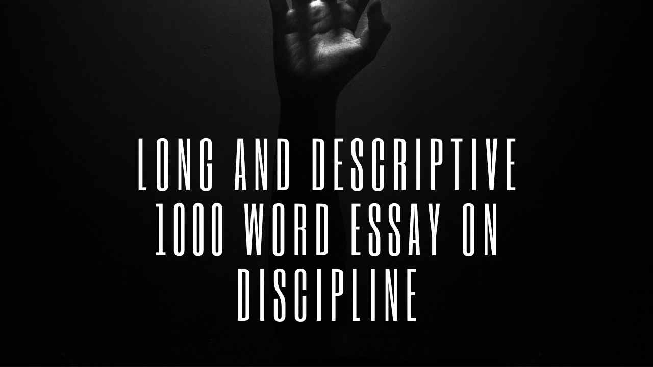 1000 Word Essay on Discipline thumbnail