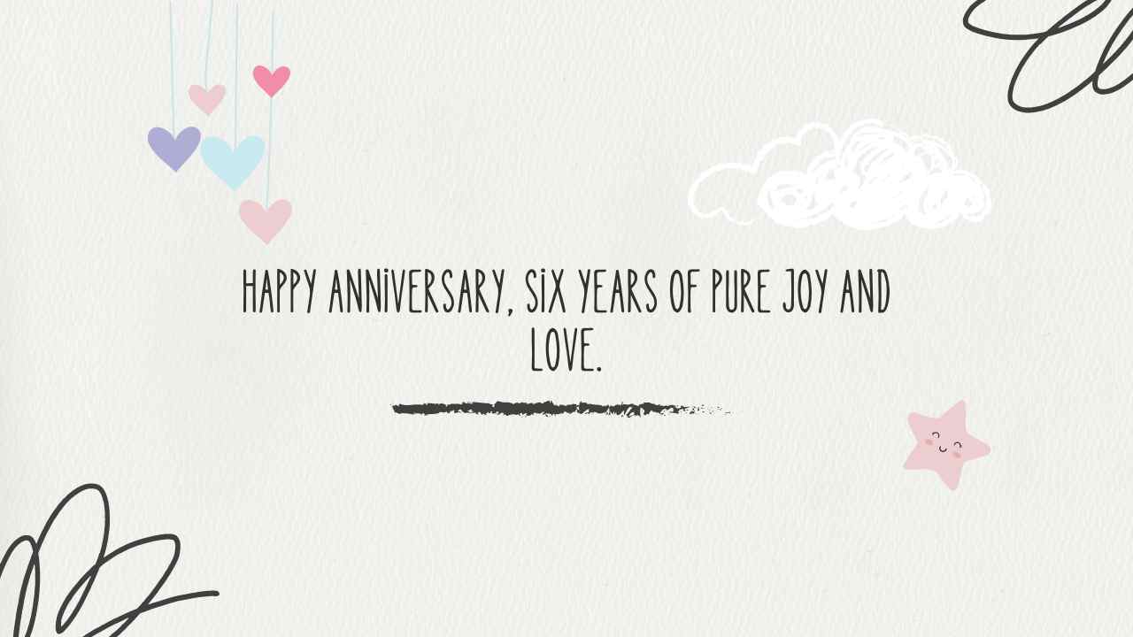 6 Years Love Anniversary Wishes and Quotes