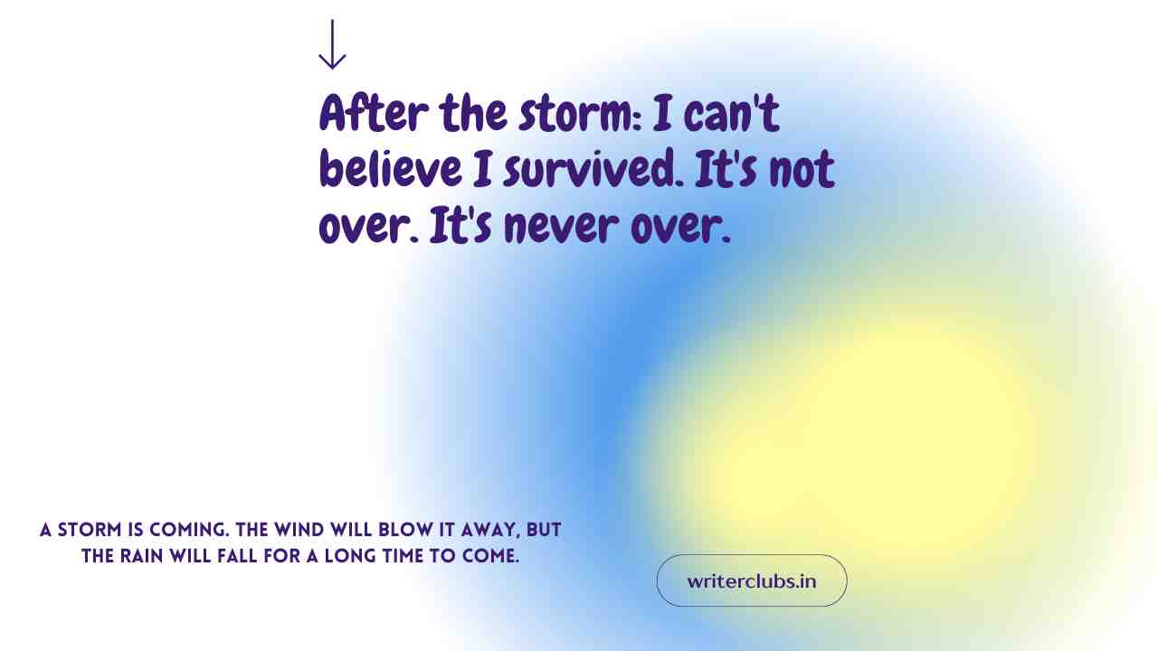 After the storm quotes and captions