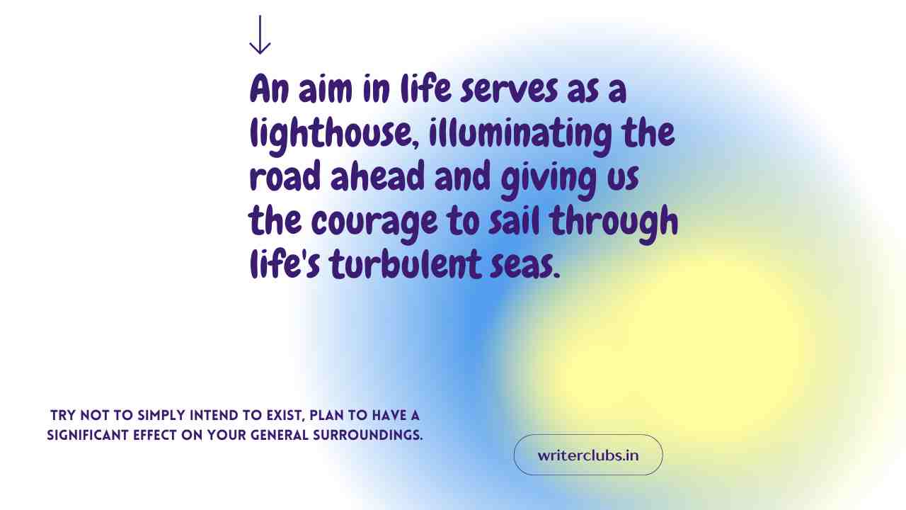 Aim in life quotes and captions 