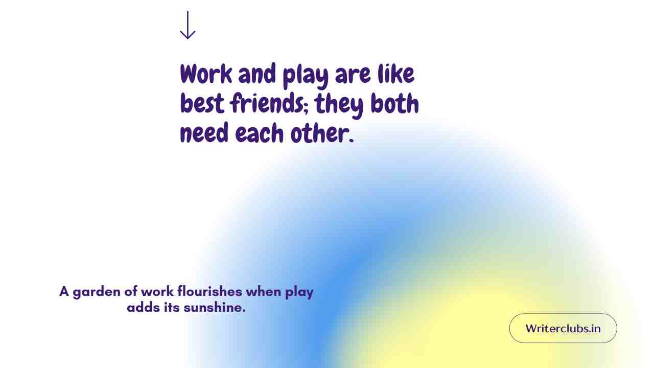 All Work And No Play Quotes 