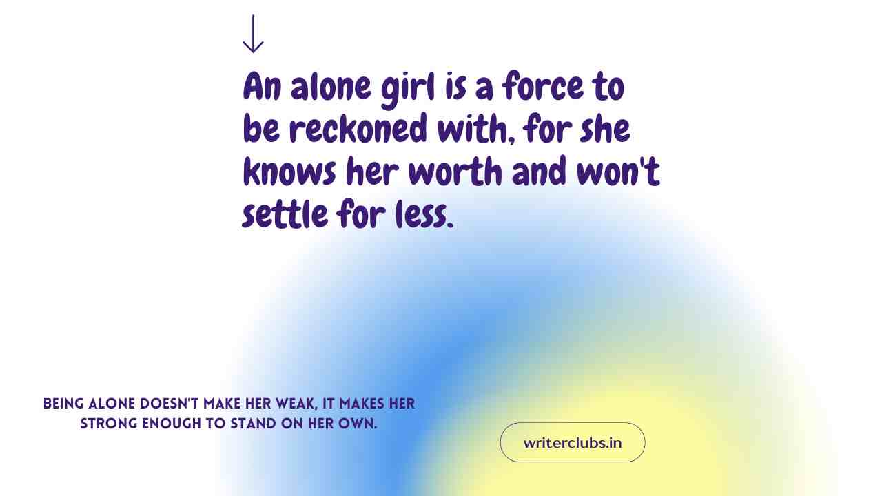 Quotes on alone girl 