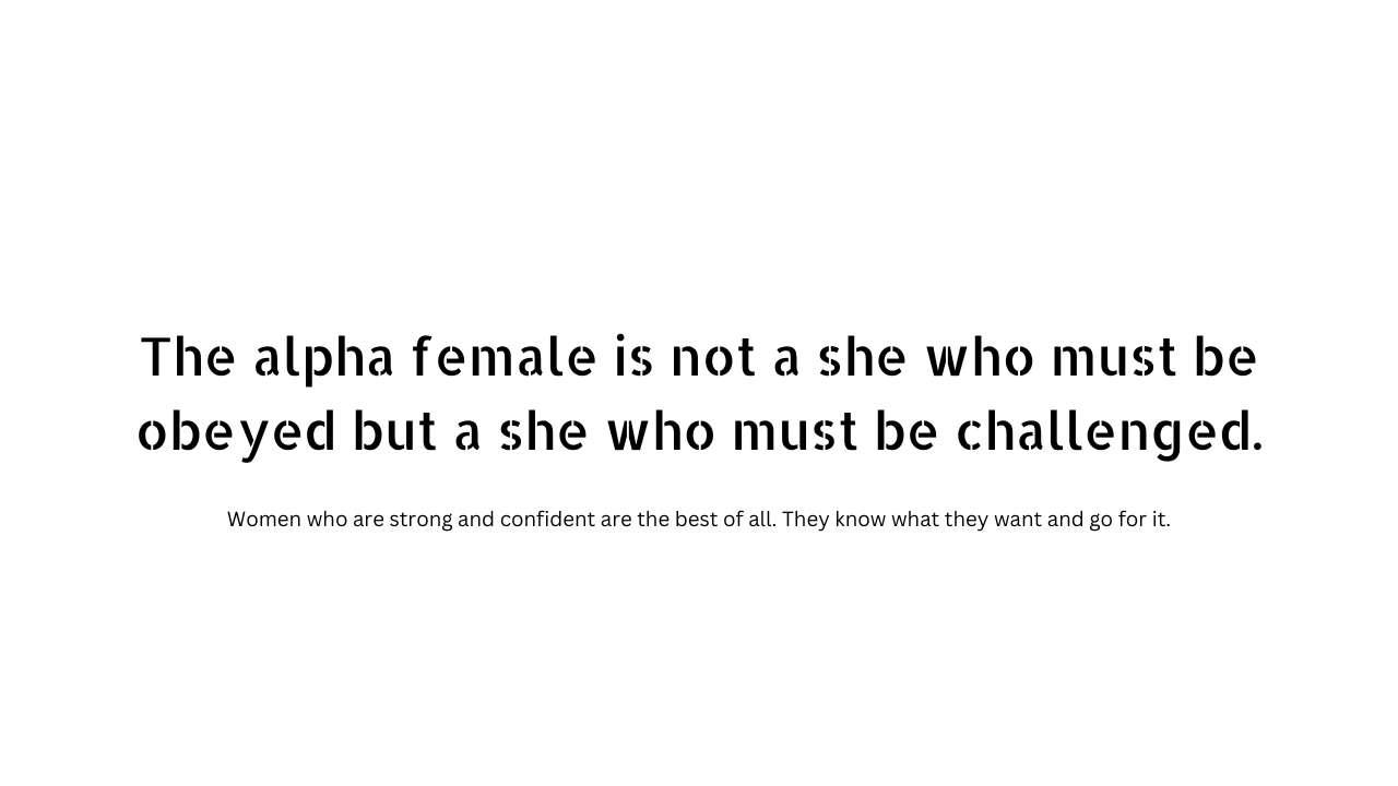 Alpha female quotes and captions 