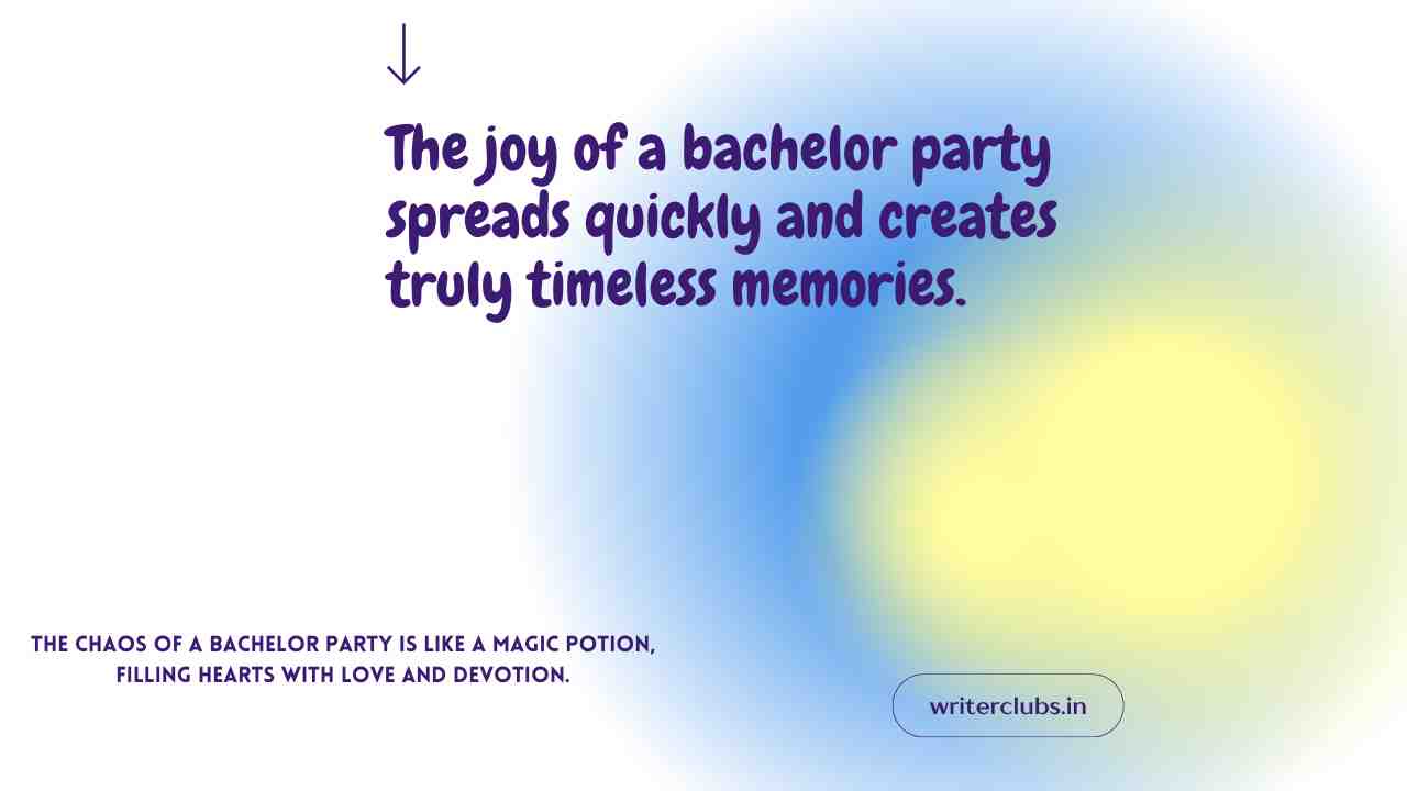 Bachelor Party Quotes 