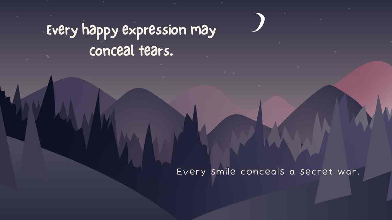 Behind Every Smiling Face Quotes thumbnail