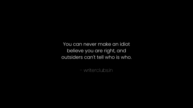 Best Never Argue With An Idiot Quotes
