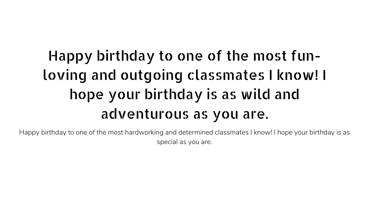 Birthday wishes for classmate