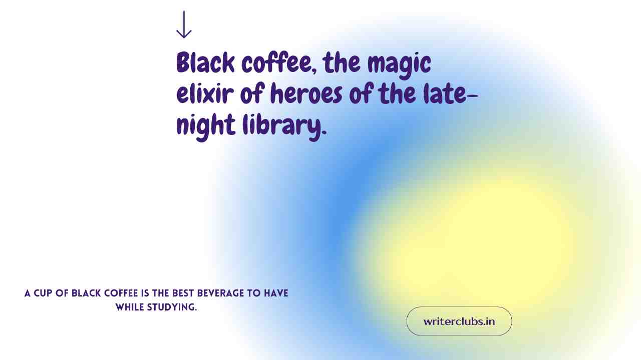 Black Coffee Quotes and Captions 