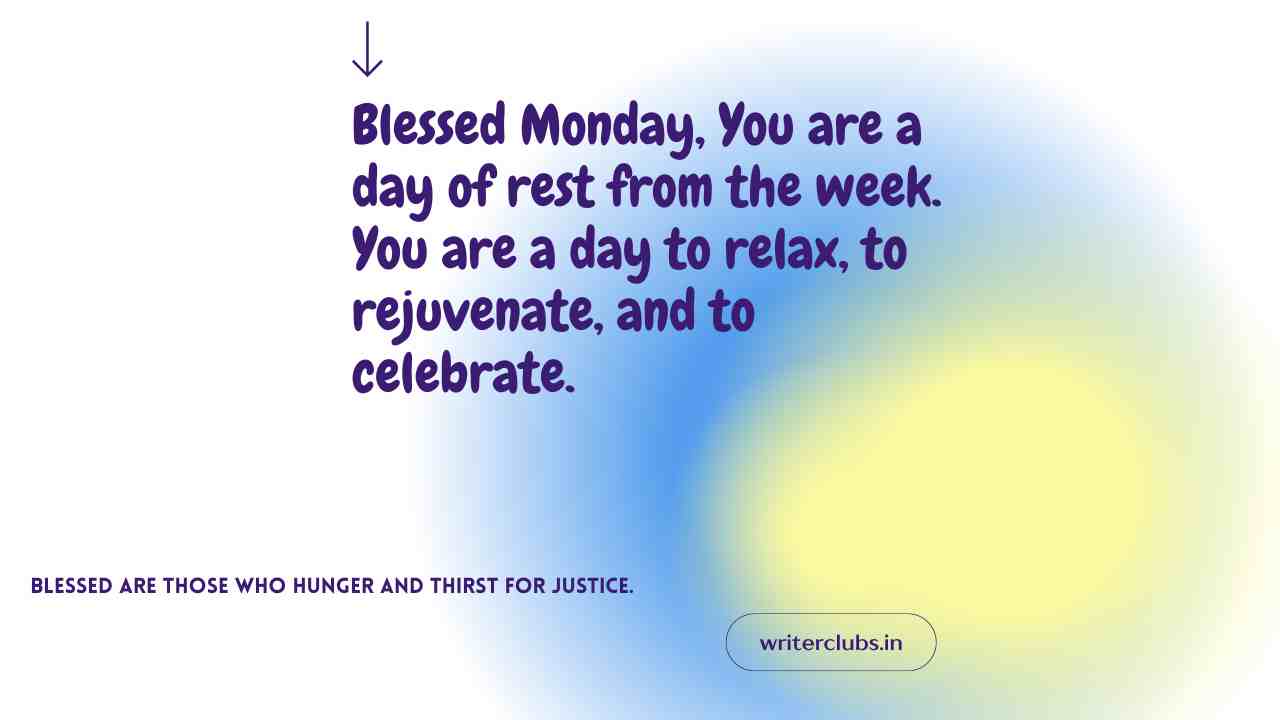 Blessed Monday quotes and captions