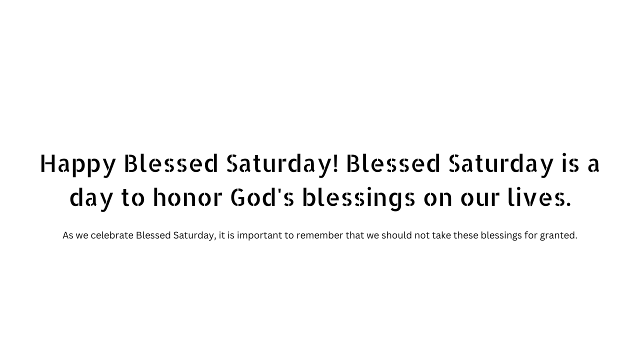 Blessed Saturday quotes and captions 