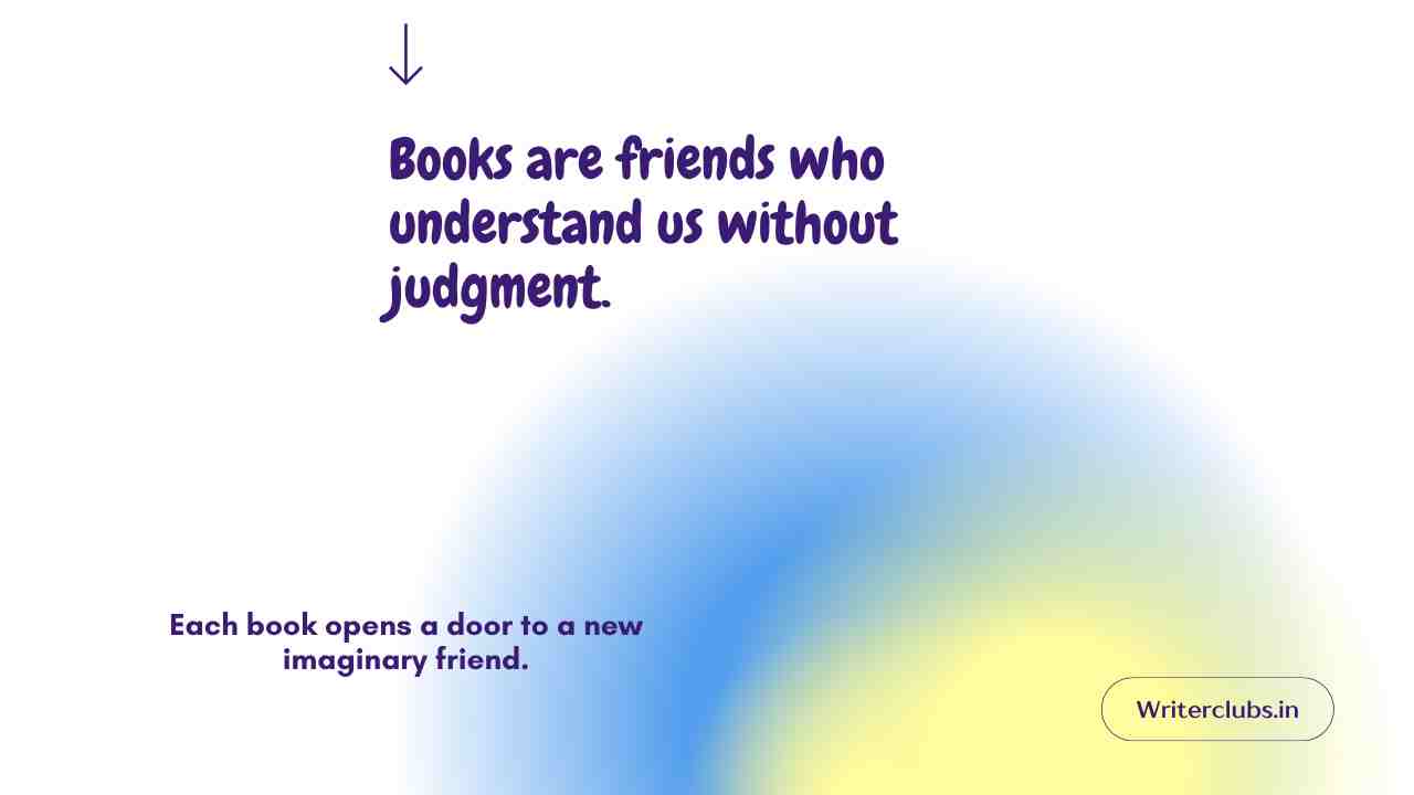 Books Are Our Best Friends Quotes 
