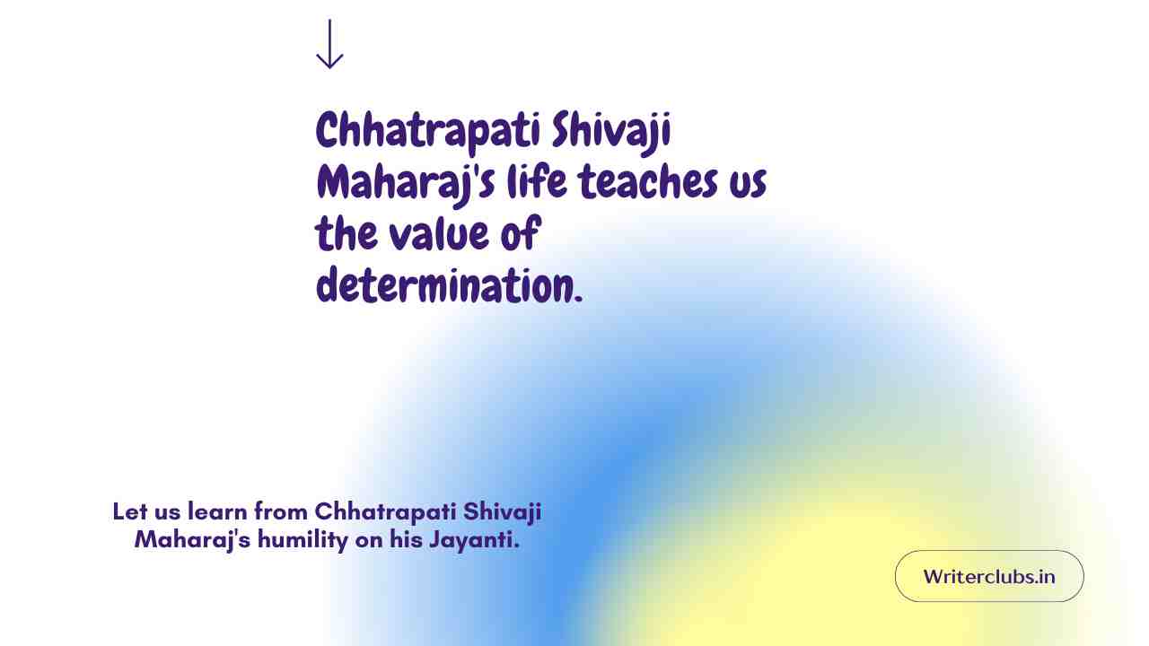Chhatrapati Shivaji Maharaj Jayanti Quotes 