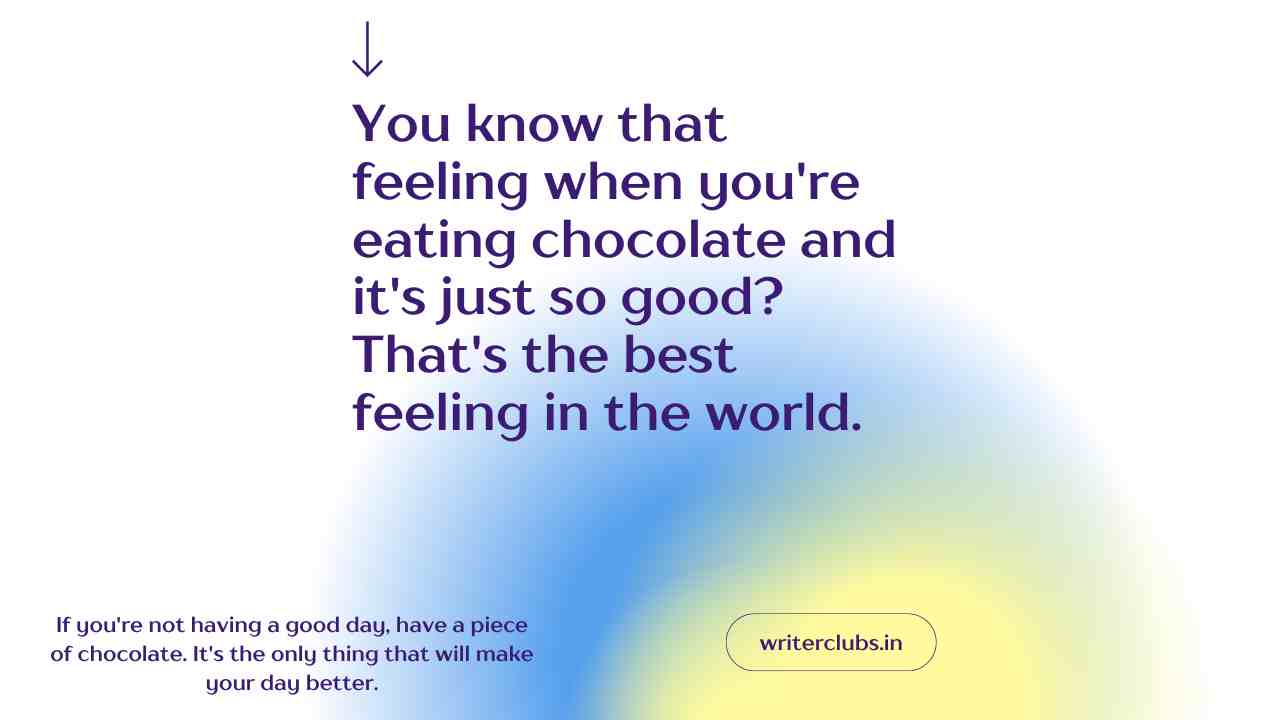 Chocolate day quotes and captions