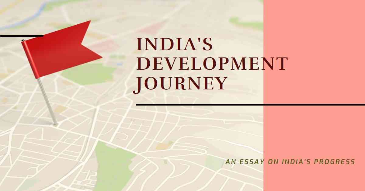 Development of India Essay
