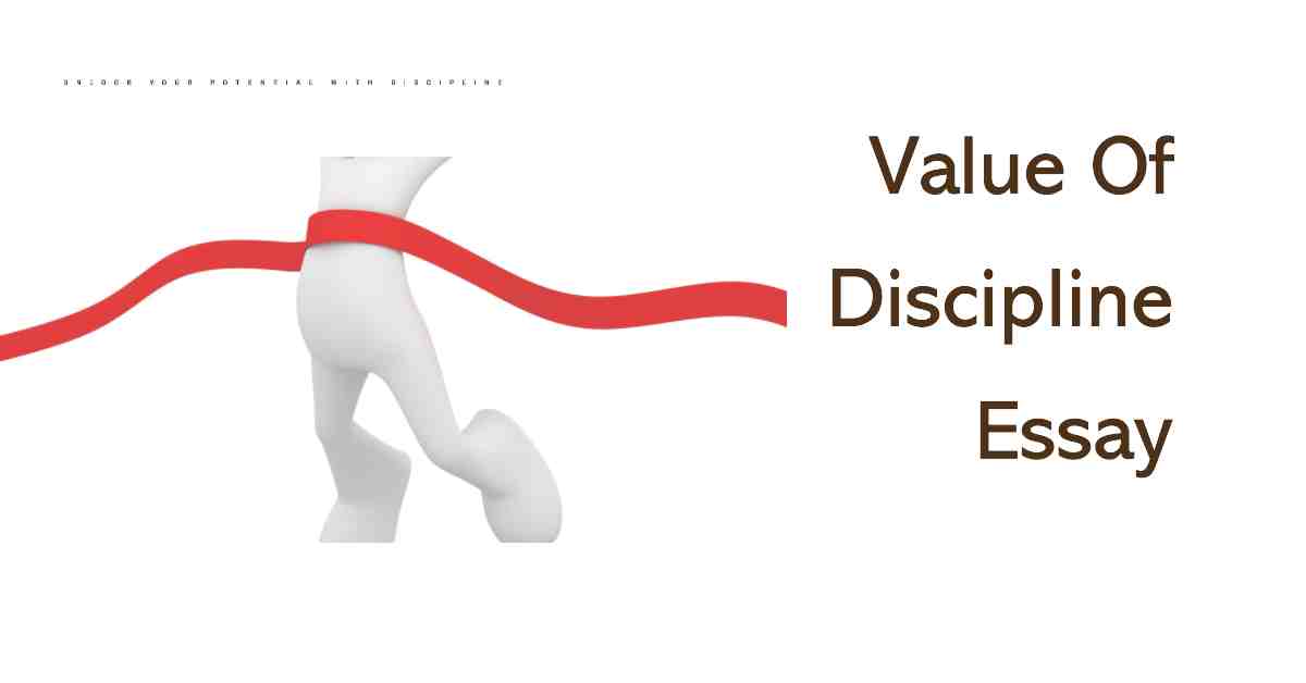 Value Of Discipline Essay