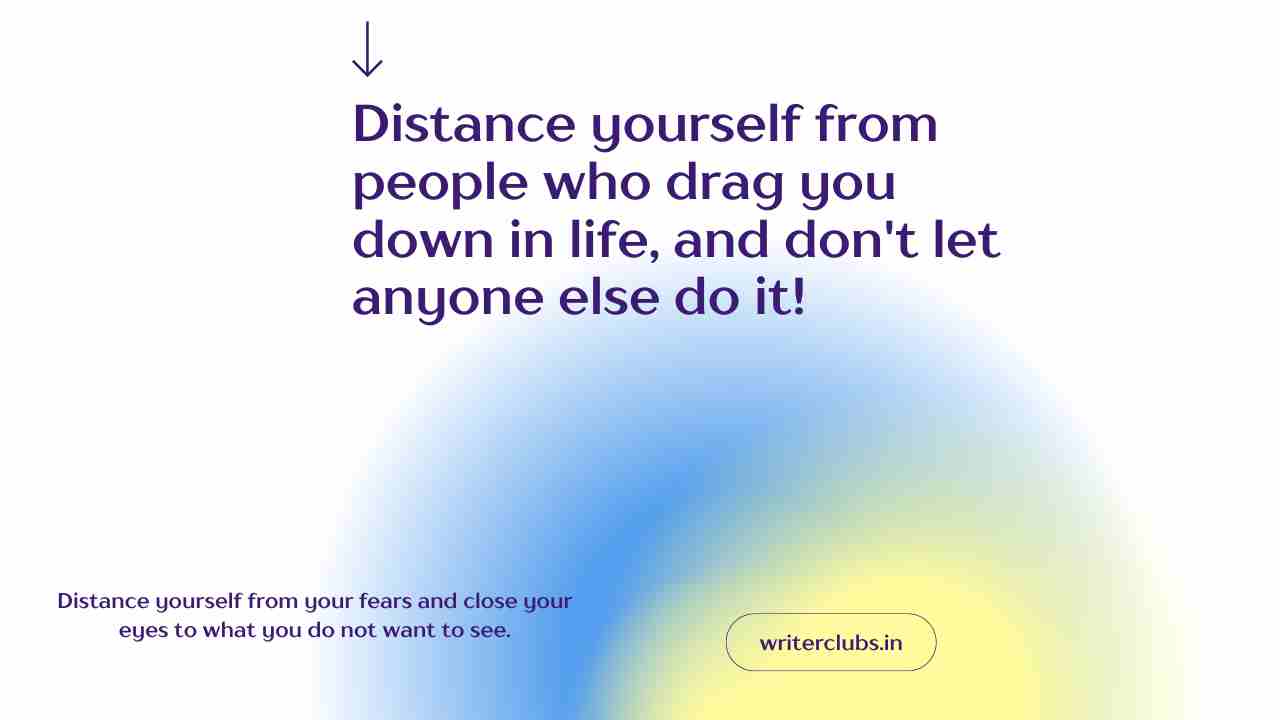 Distance yourself quotes and captions 