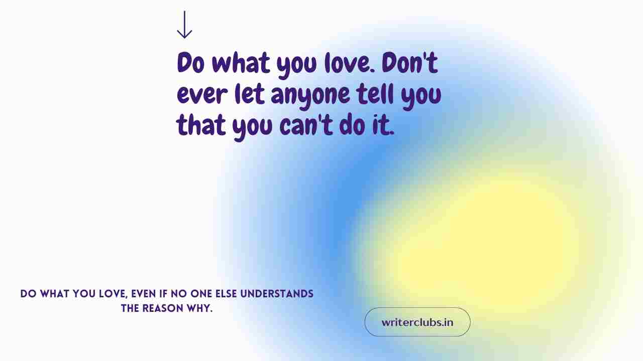 Do what you love quotes and captions 