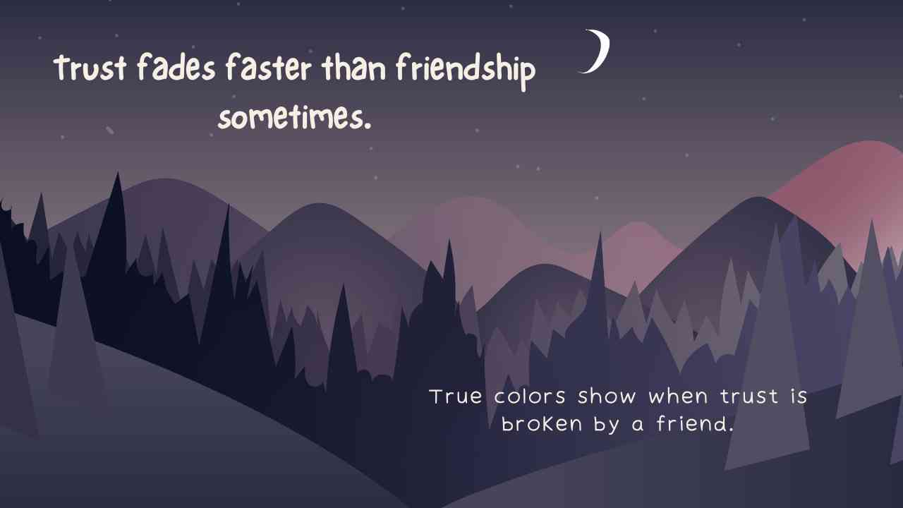Don't Trust Friends Quotes