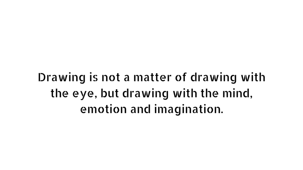 Drawing thought and quotes 