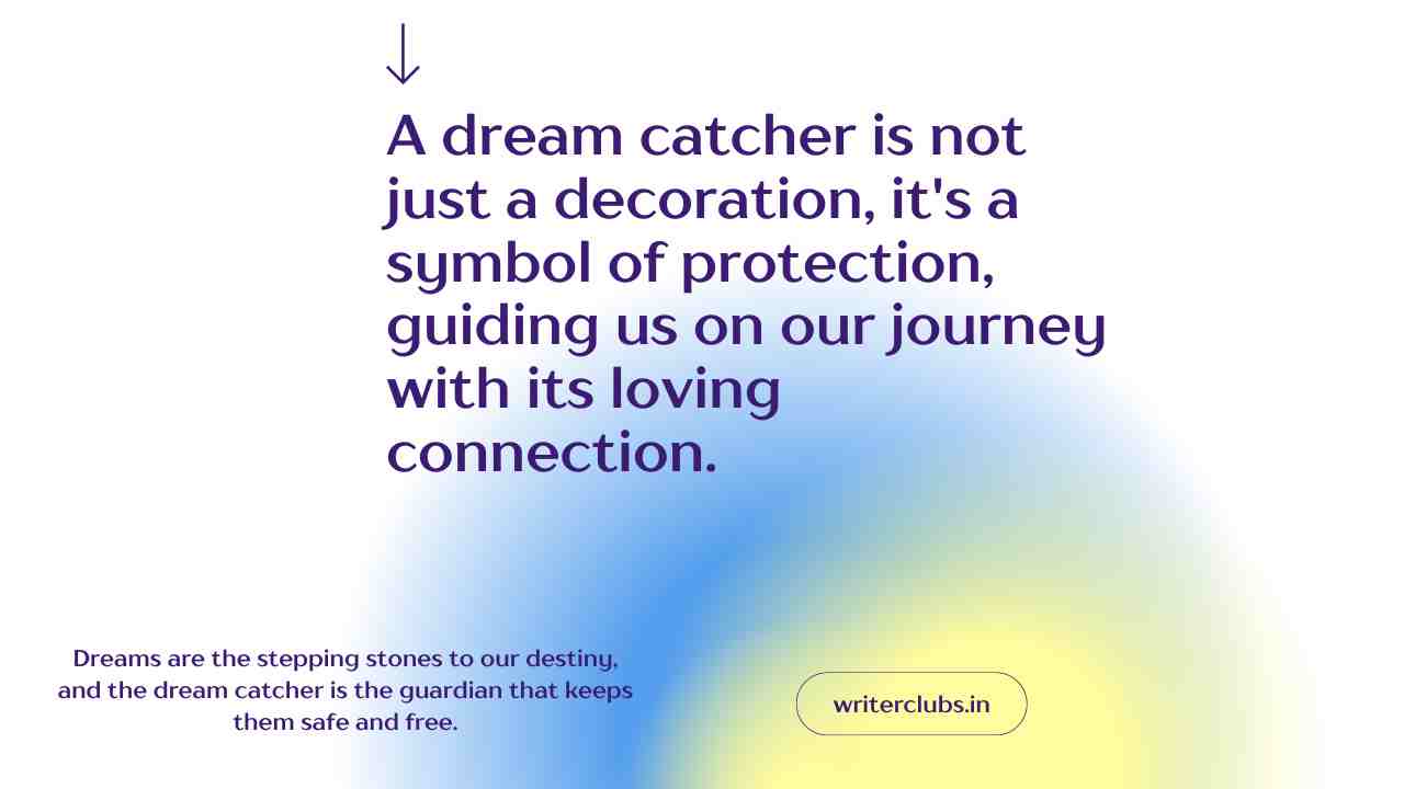 Dream catcher quotes and captions 