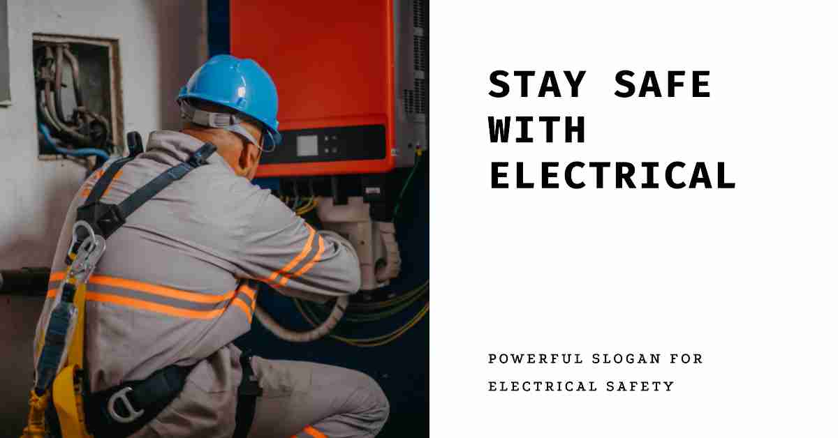 Electrical Safety Slogan