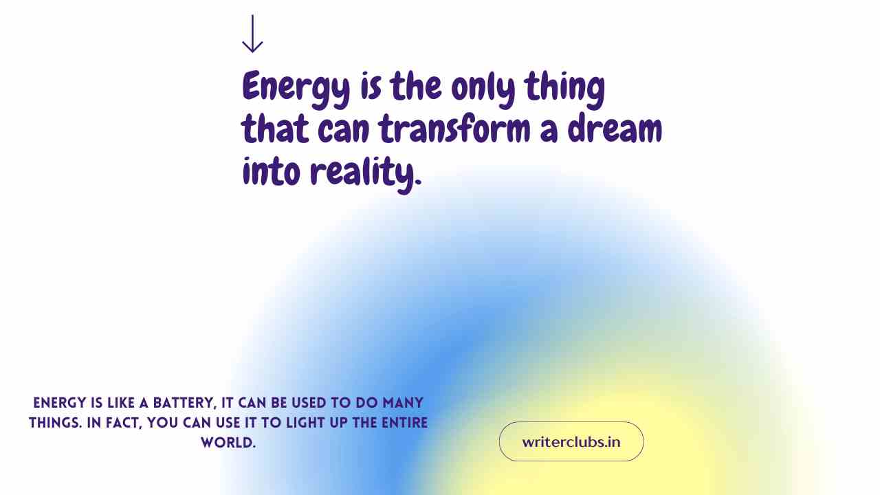 Energetic quotes and captions