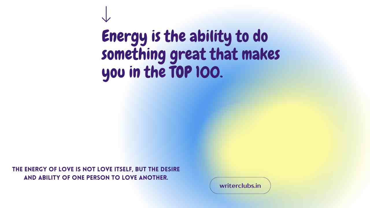 Energy quotes and captions 