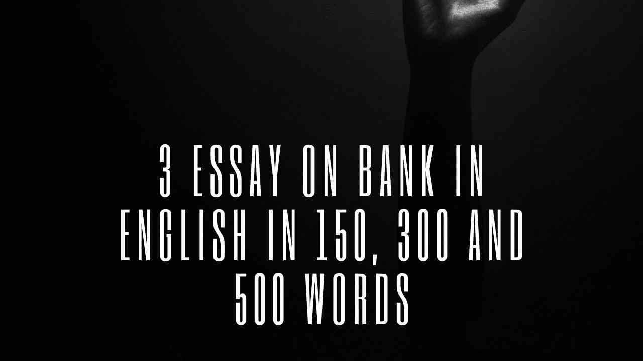 3 Essay on Bank in English
