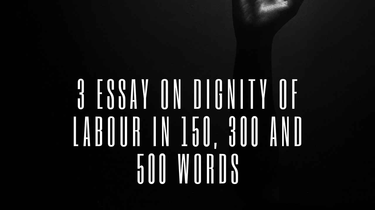 Essay on Dignity of Labour