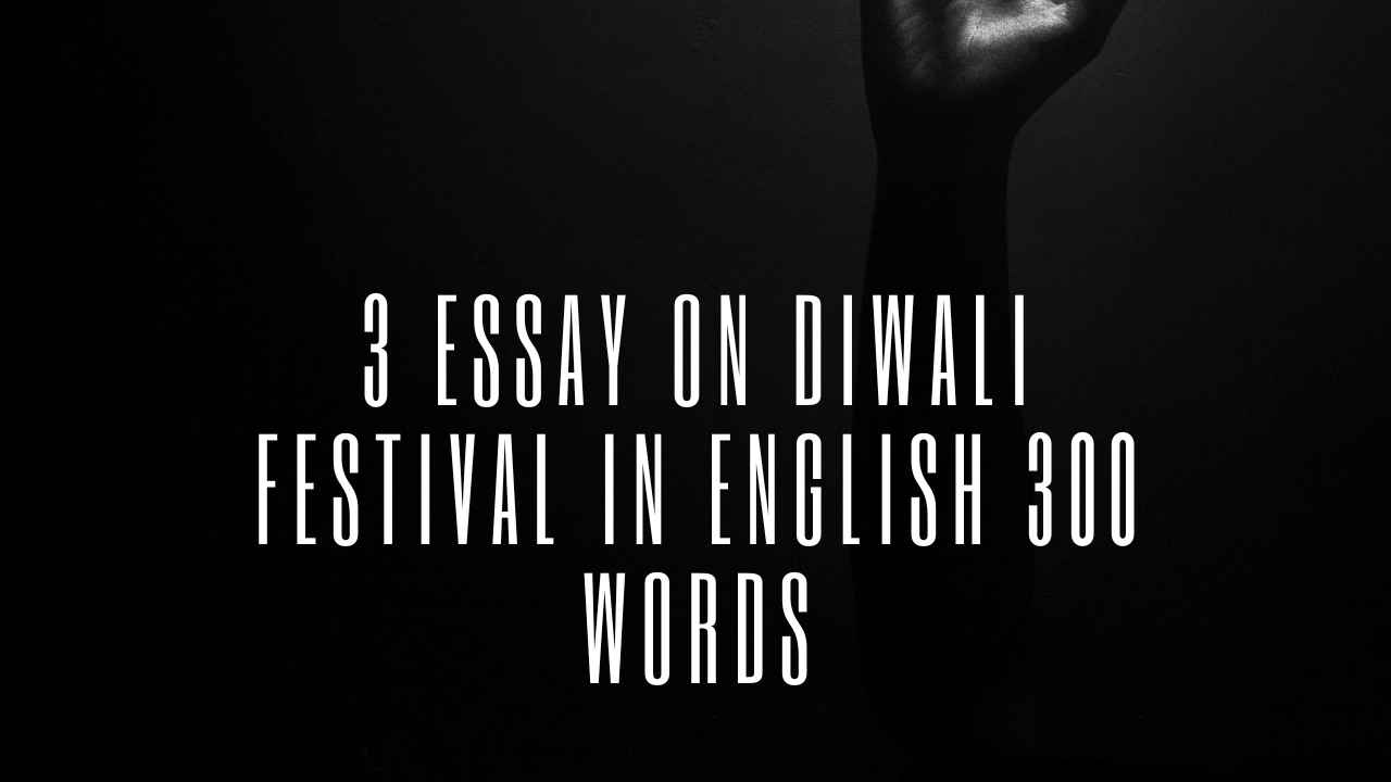 Diwali Essay in English 300 Words thumbnail 