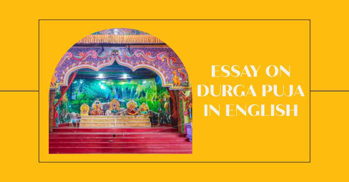 Essay On Durga Puja in English 