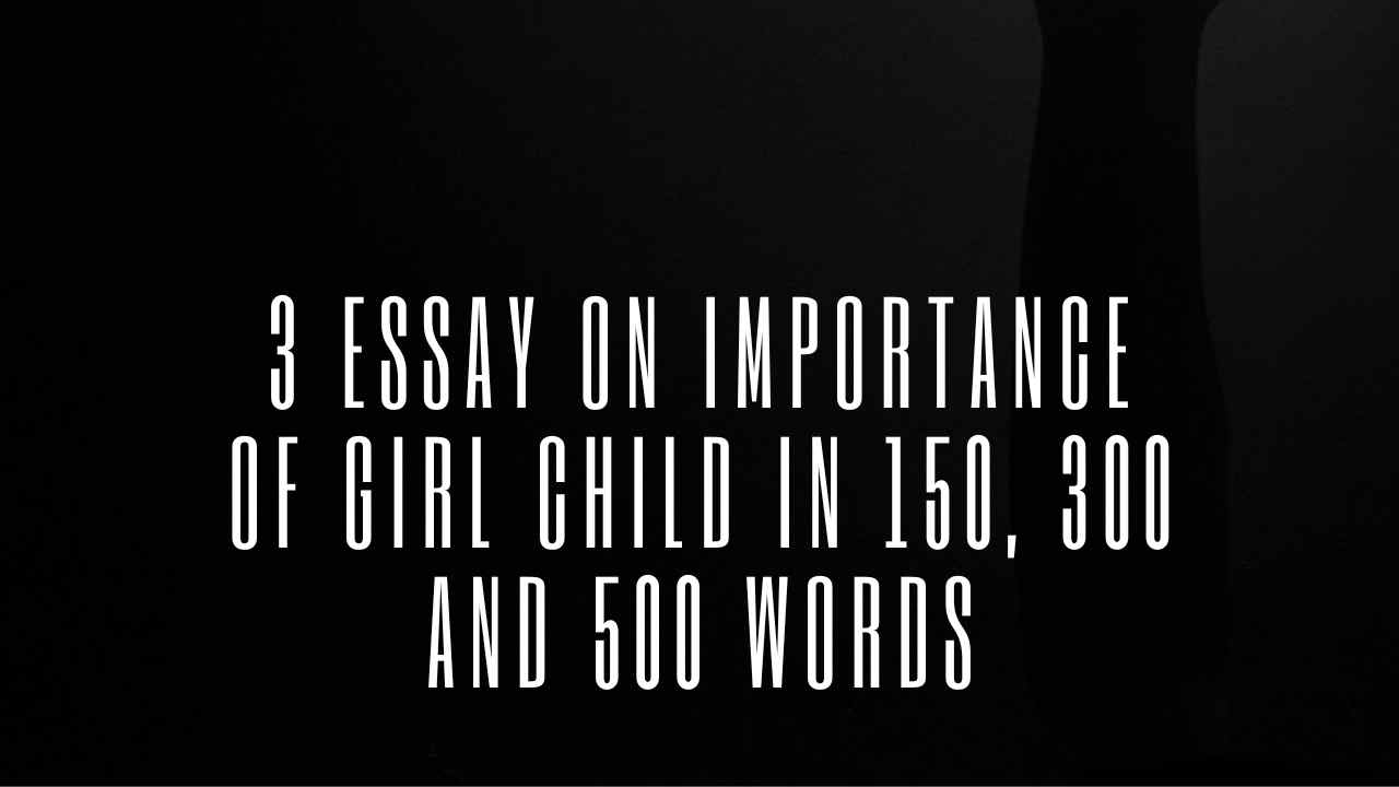 Essay on Importance of Girl Child