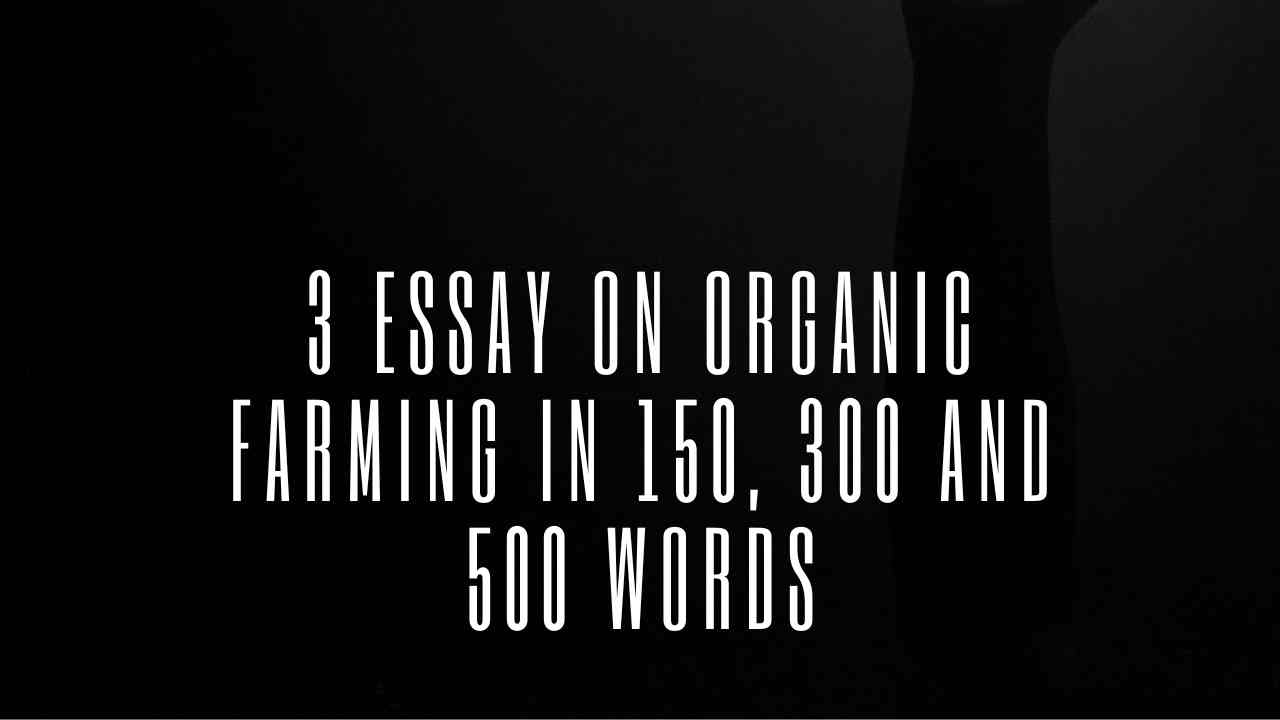 Essay on Organic Farming