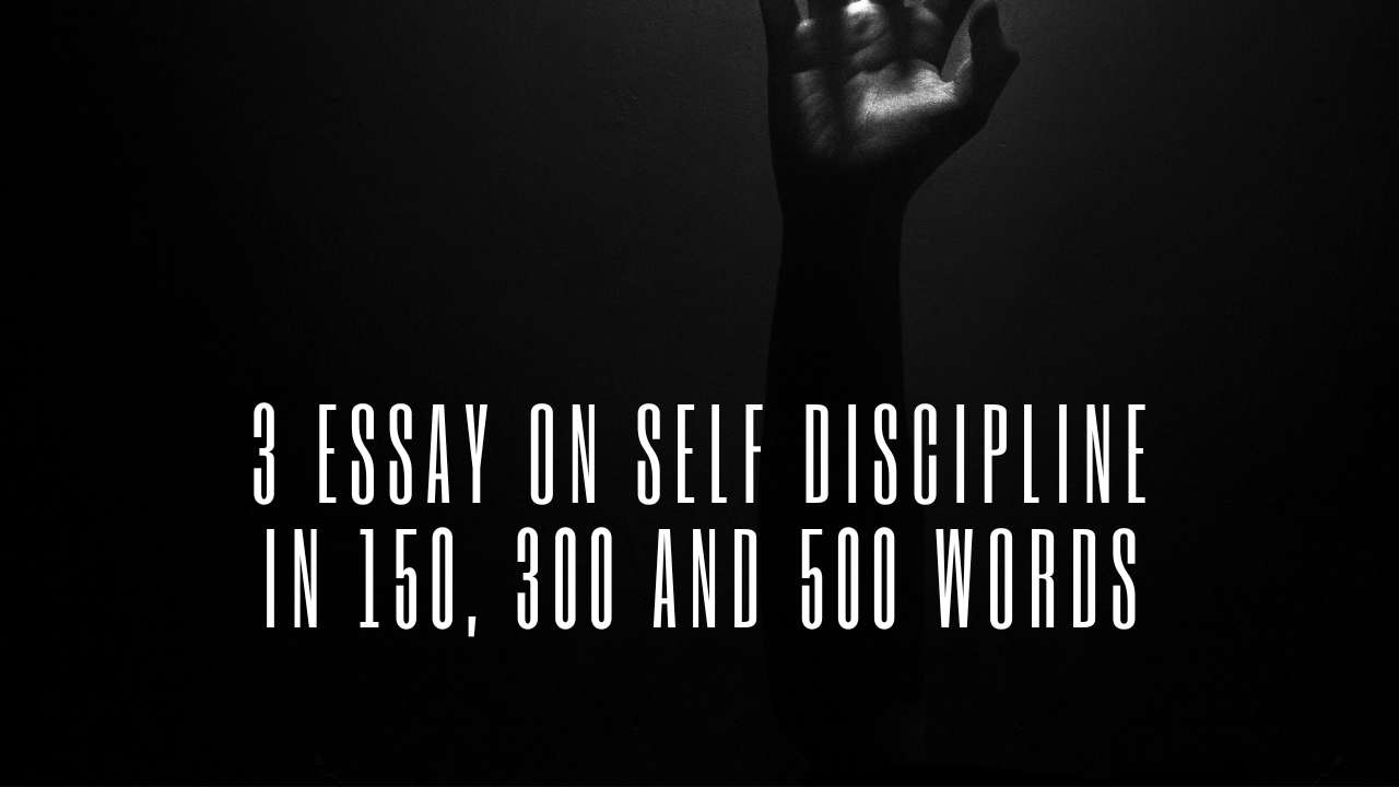 3 Essay on Self Discipline 
