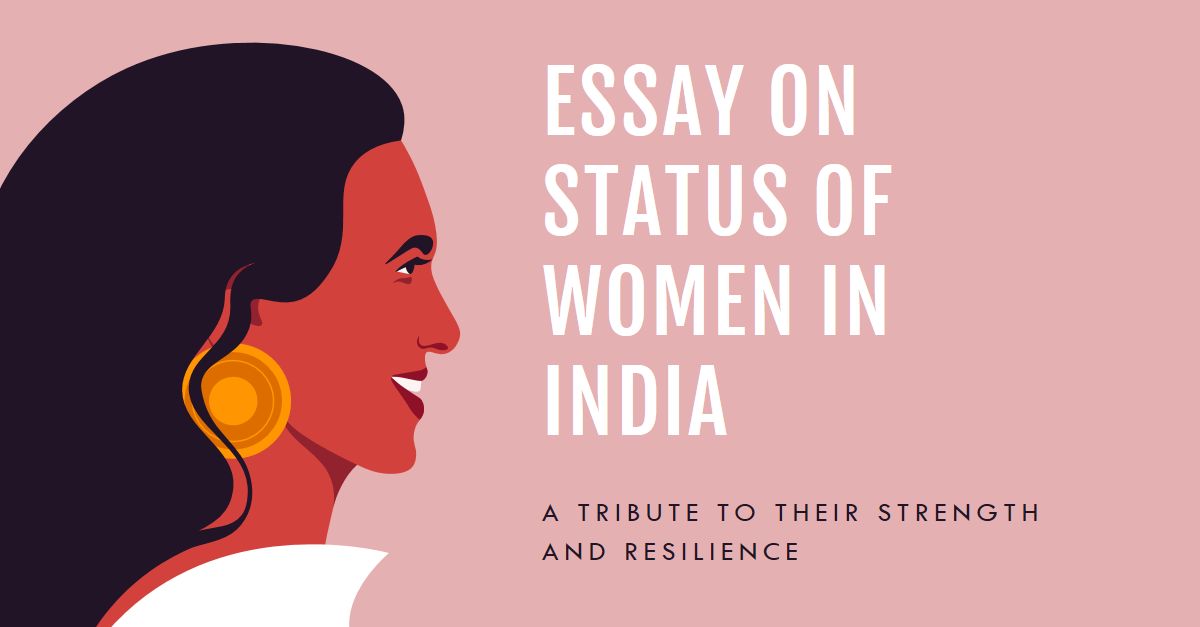 Essay on Status of Women in India thumbnail 