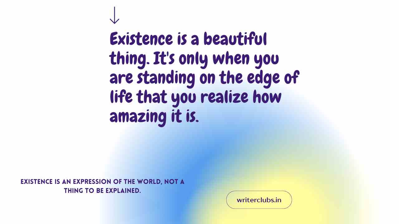 Existence quotes and captions