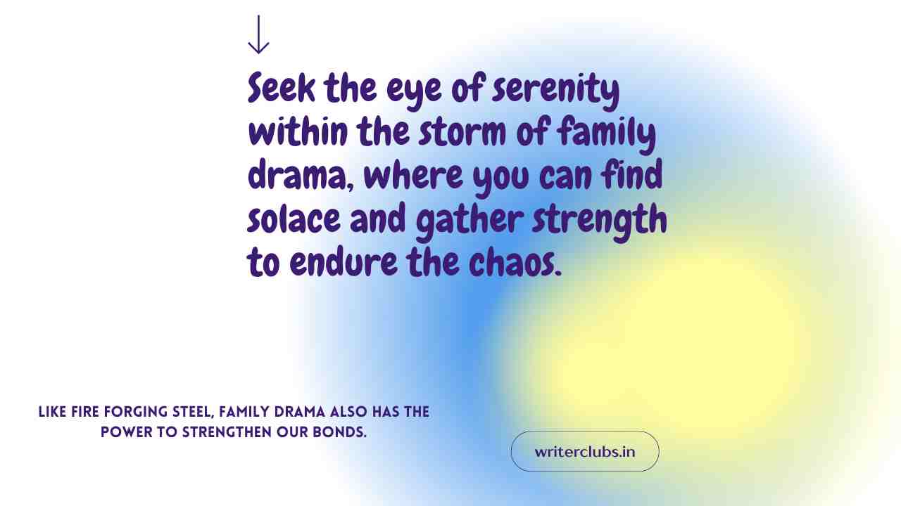 Family Drama quotes and captions 