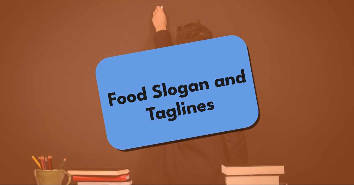 Food Slogan and Taglines