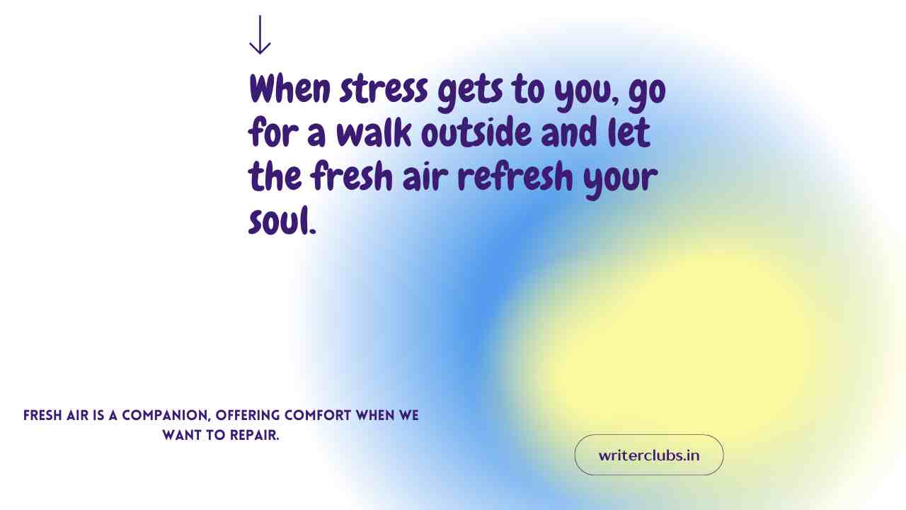 Fresh Air Quotes and Captions