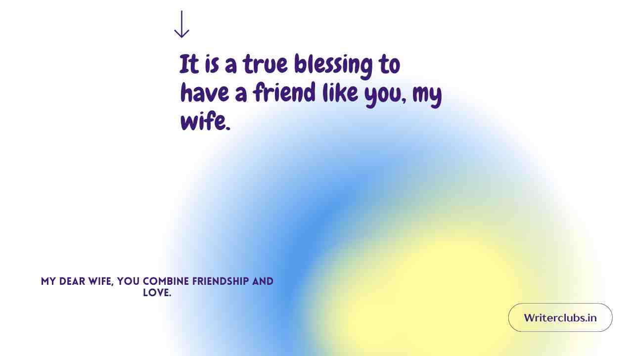 Friendship Quotes for Wife
