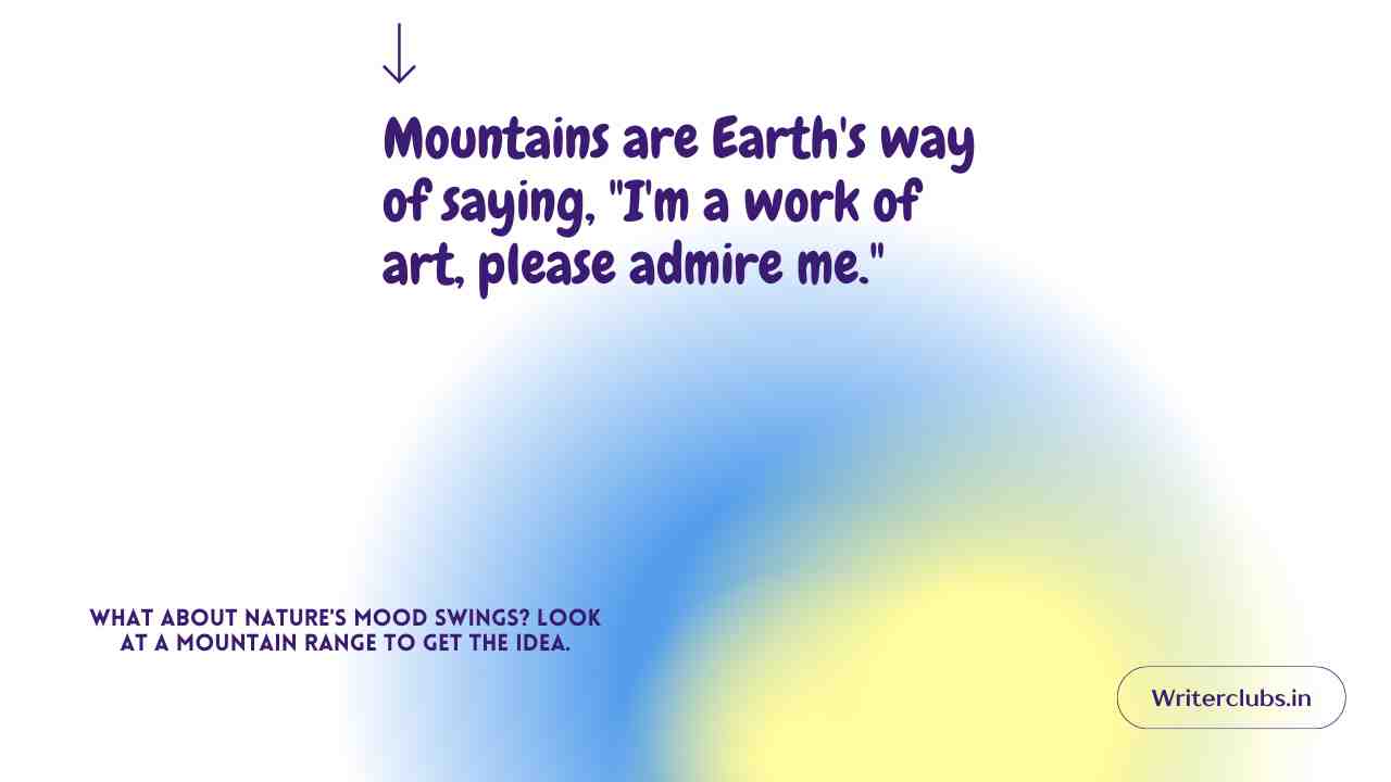 Funny Quotes about Mountain