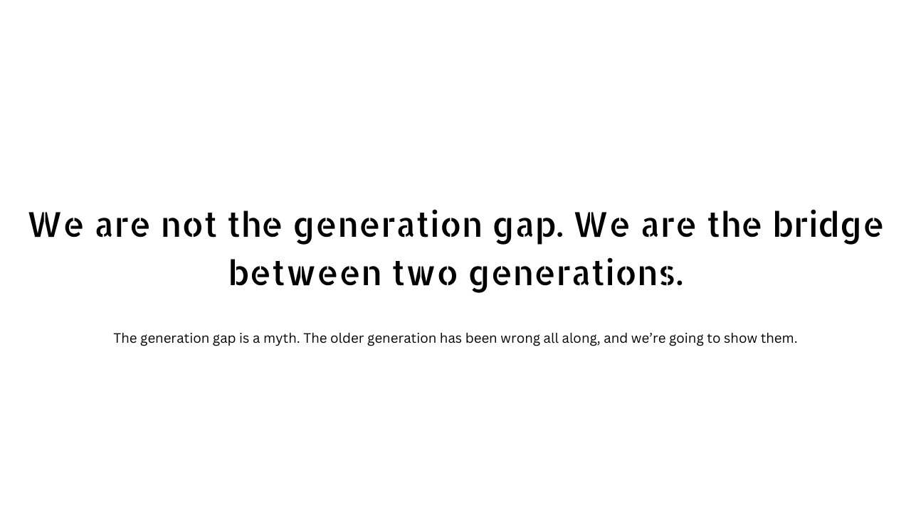 Generation gap quotes and captions 