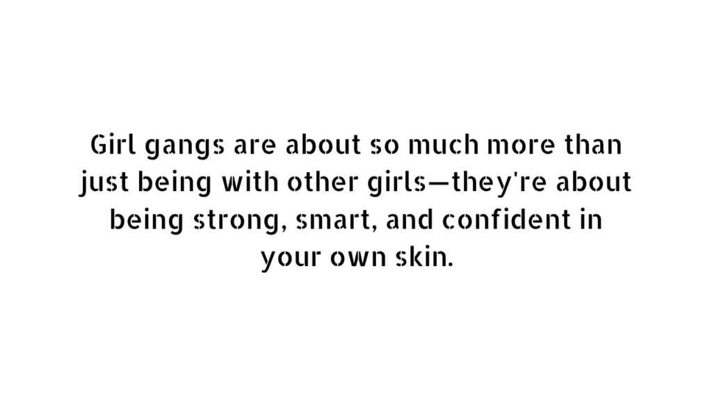 girl gang quotes and caption
