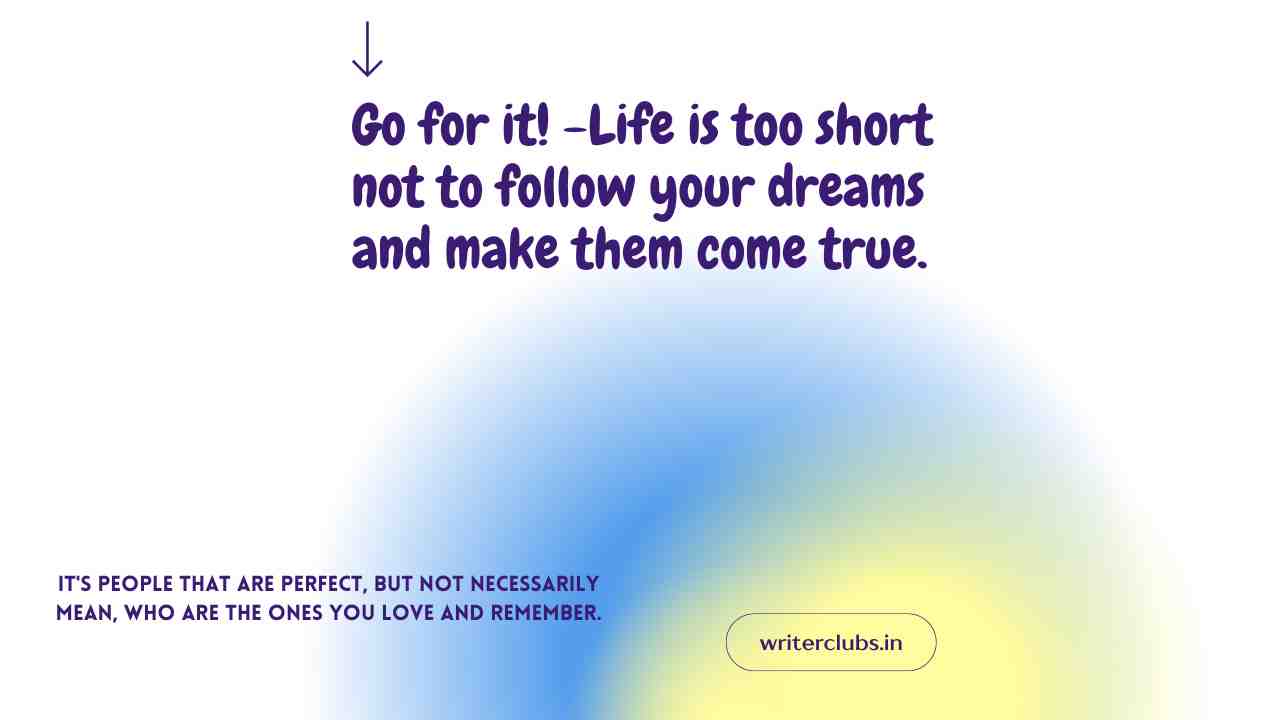 Go for it quotes and captions 
