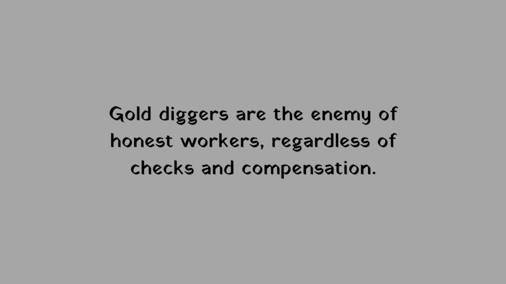 gold diggers quotes for Insulting 