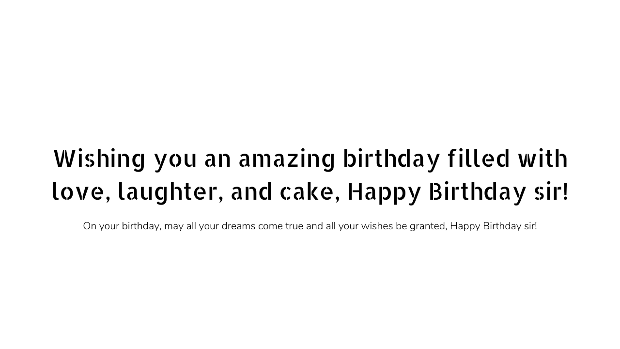 Happy Birthday sir quotes and captions 