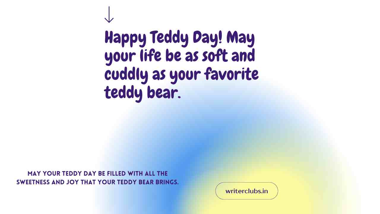 Happy teddy quotes and captions 