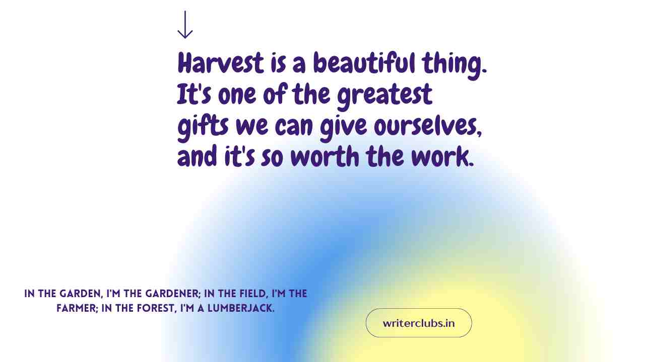 Harvest quotes and captions 