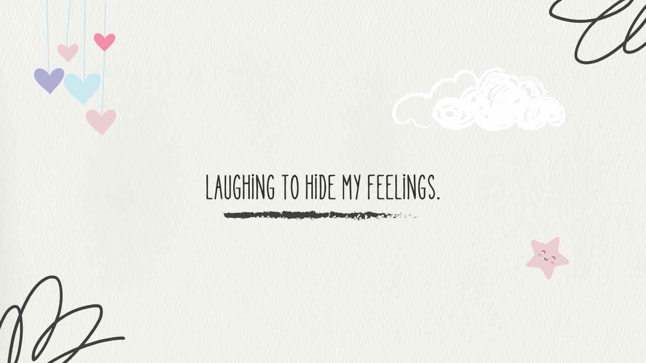 Hiding Pain Behind Smile Quotes