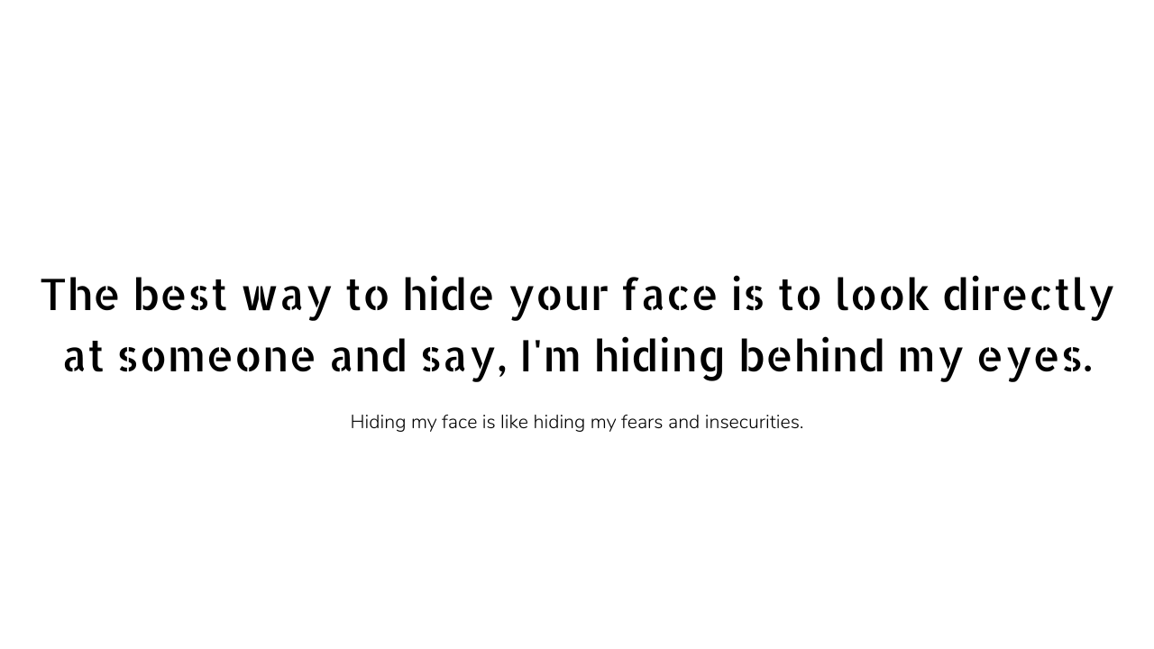 Hiding face quotes and captions